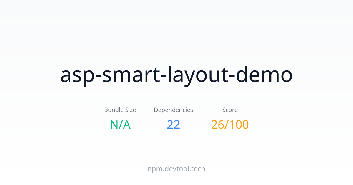 asp-smart-layout-demo - Size, Dependencies & Analysis | DEVTOOL.TECH