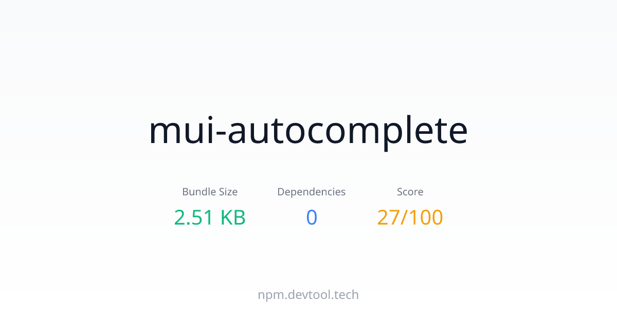 mui-autocomplete - Size, Dependencies & Analysis | DEVTOOL.TECH